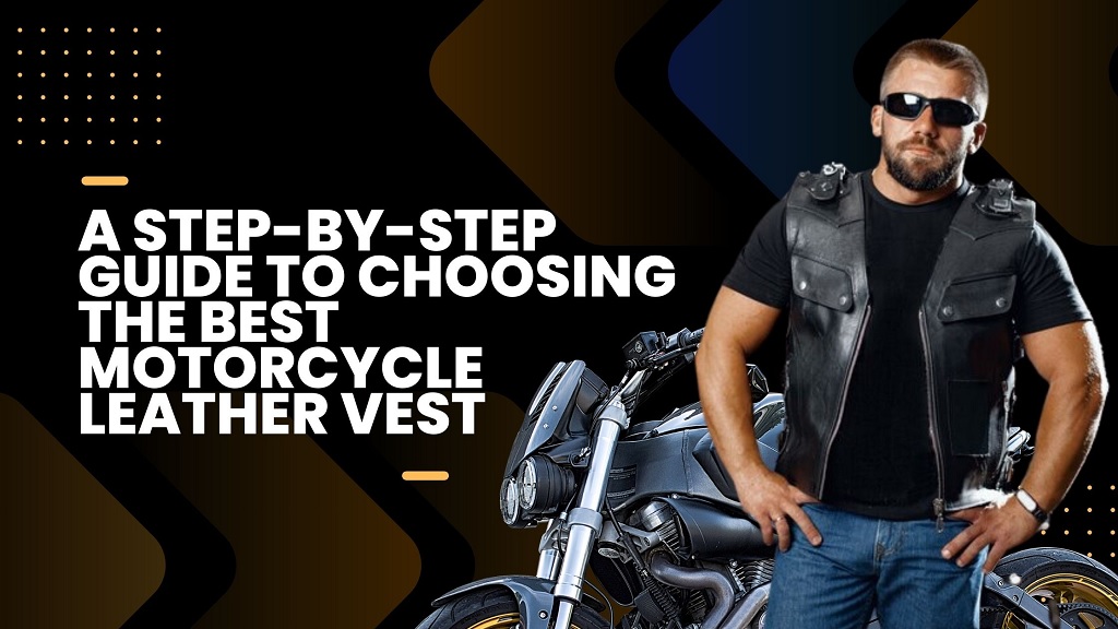 Maintaining Your Leather Biker Vest: Style and Durability